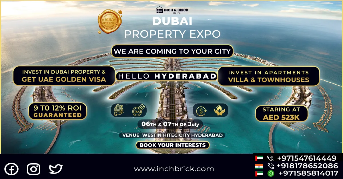 Second Edition of Inch & Brick Grand Dubai Expo in Hyderabad 2024
