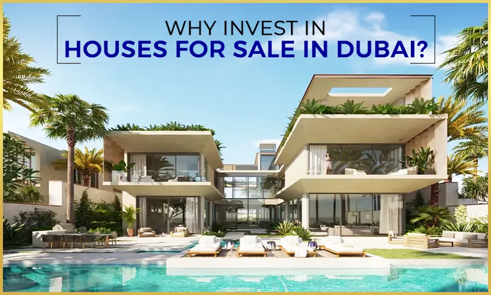 Important Things to Know About Houses for Sale in Dubai