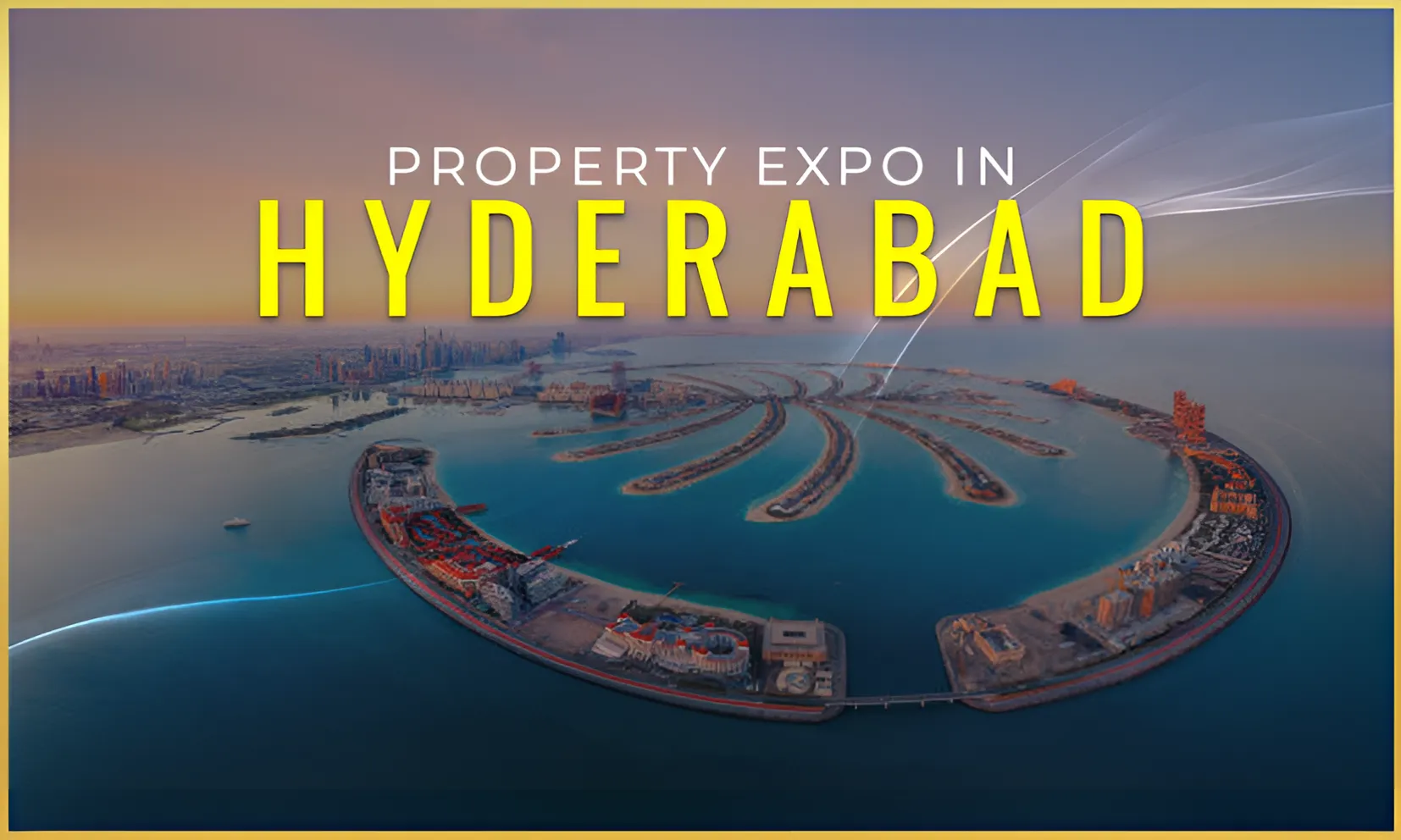 Property Expo in Hyderabad  by Inchbrick Realty