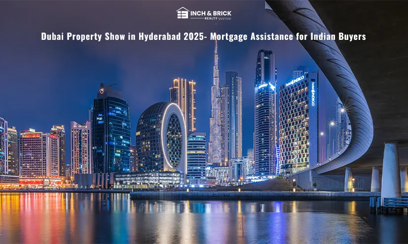  Hyderabad Property expo / event in 2025: Exclusive Mortgage Assistance for Indian Buyers