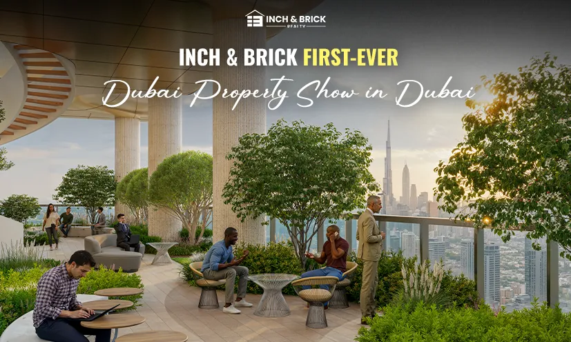 Real Estate Property Show in Dubai in November | Inchbrick Realty