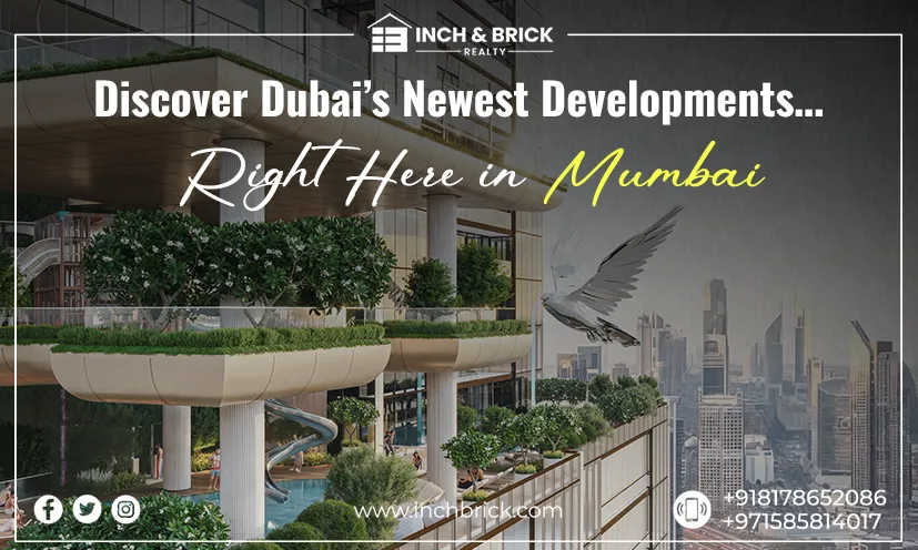 Dubai Property Expo in Mumbai with Danube | Exclusive Dubai Investments | Inchbrick Realty