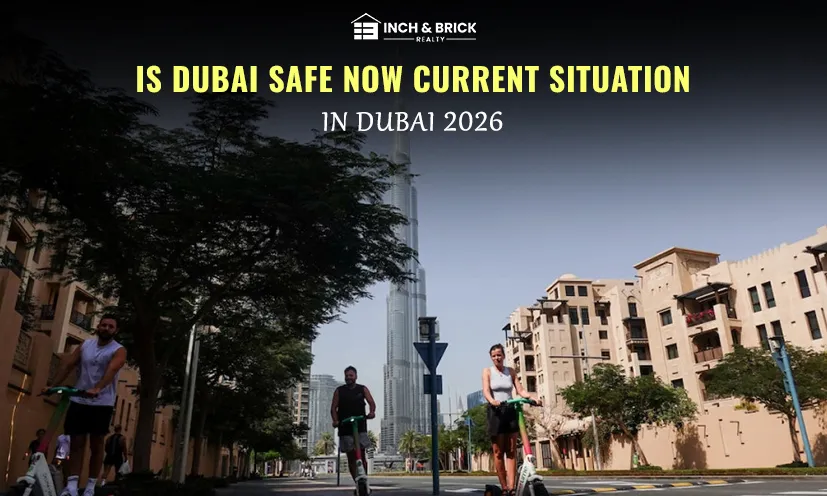 Is Dubai Safe Now Current Situation in Dubai 2026