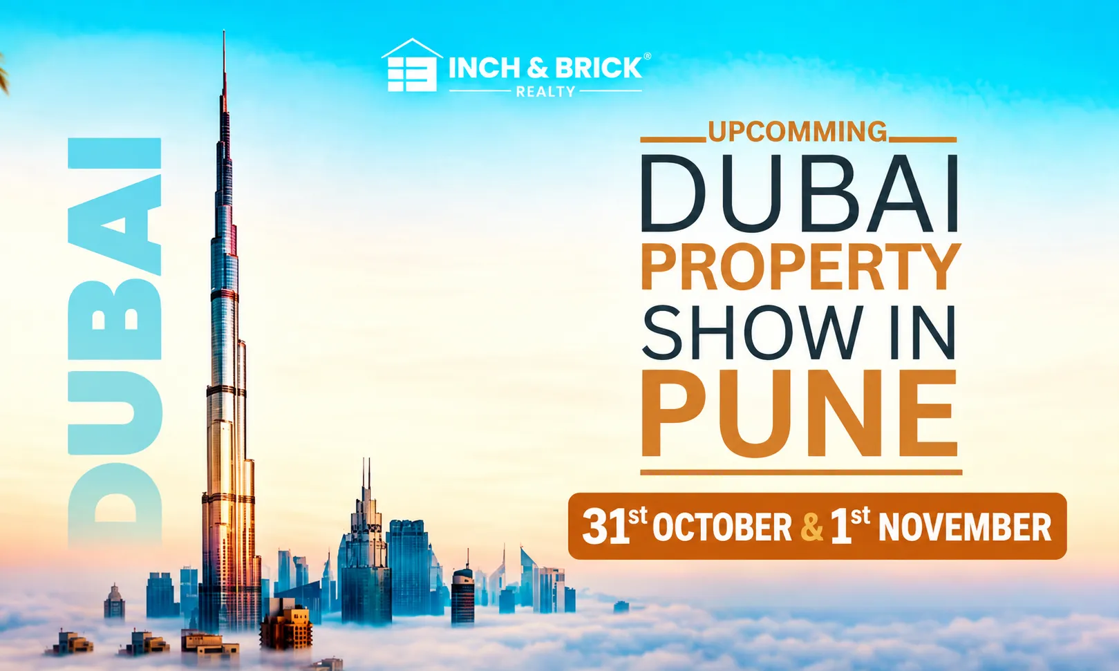 Upcoming Property Show in Pune 2026 | Dubai Real Estate Expo by Inch & Brick Realty