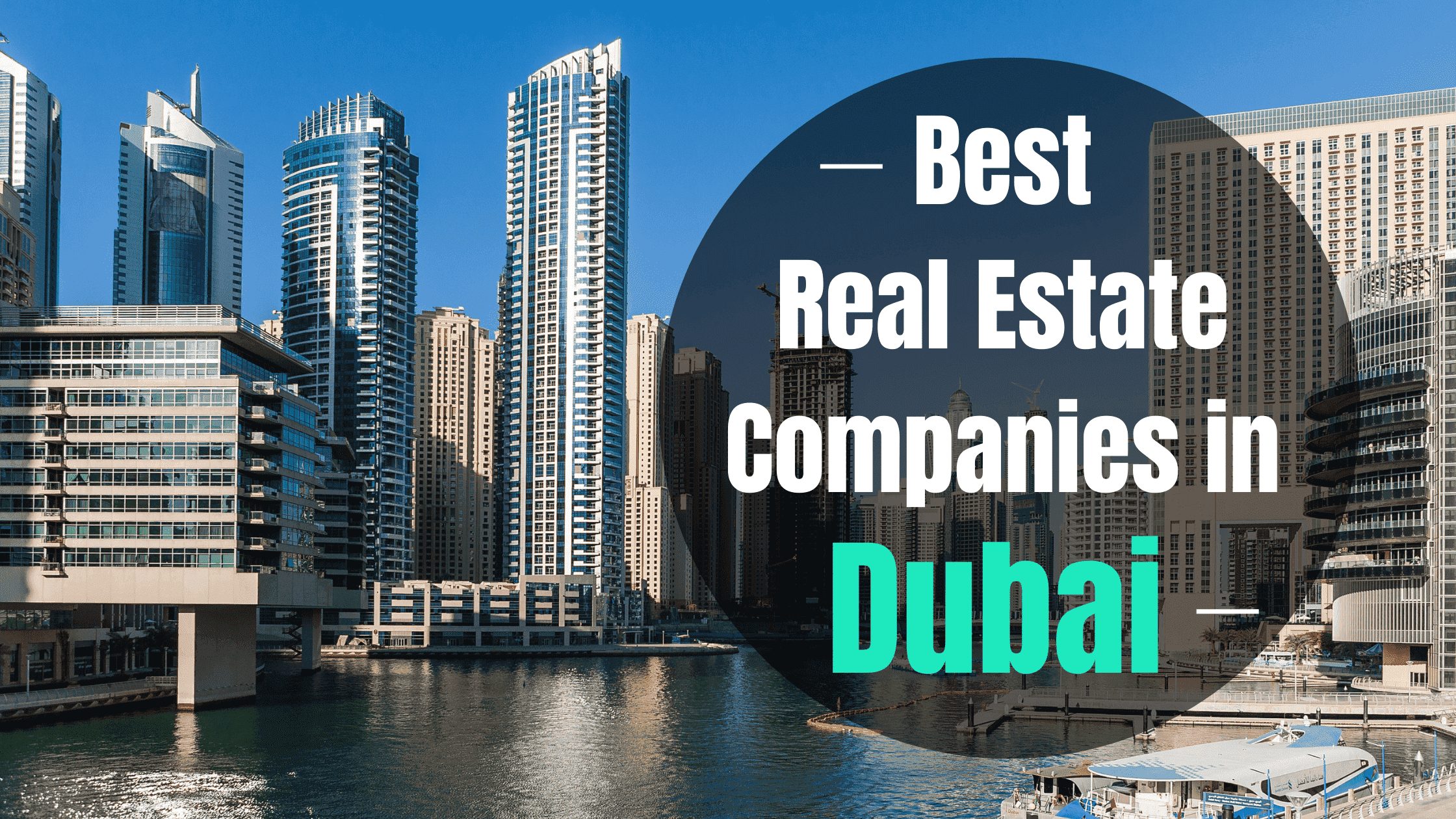 BEST REAL ESTATE COMPANIES IN DUBAI
