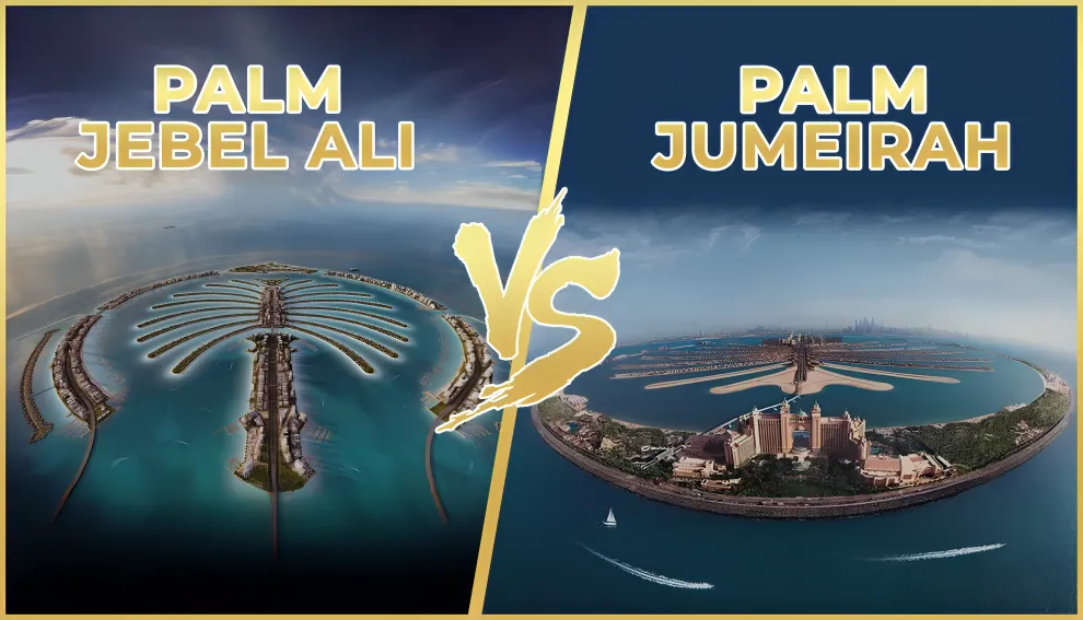 Palm Jumeirah Vs Palm Jebel Ali Choose the Perfect Palm for Yourself!        