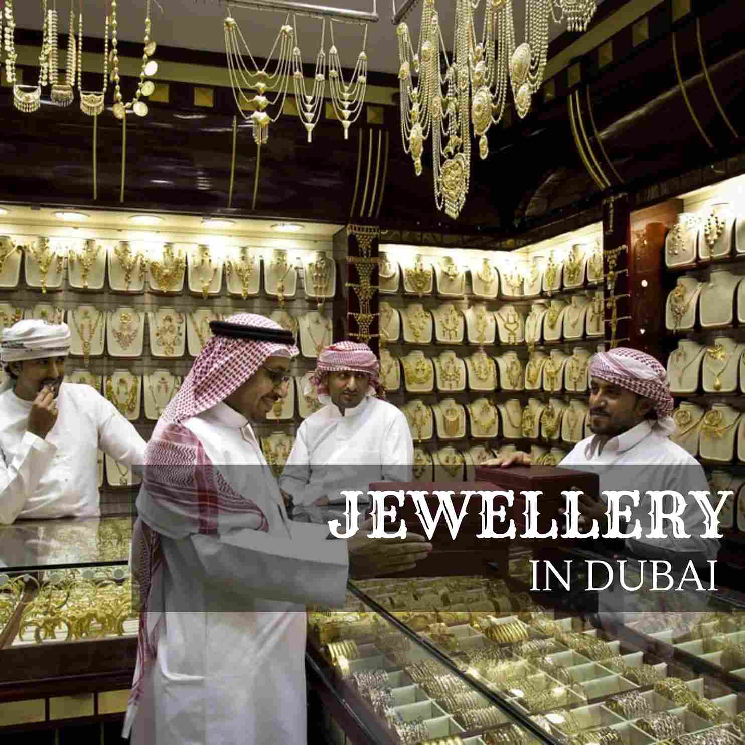 BEST PLACE TO BUY JEWELLERY IN DUBAI