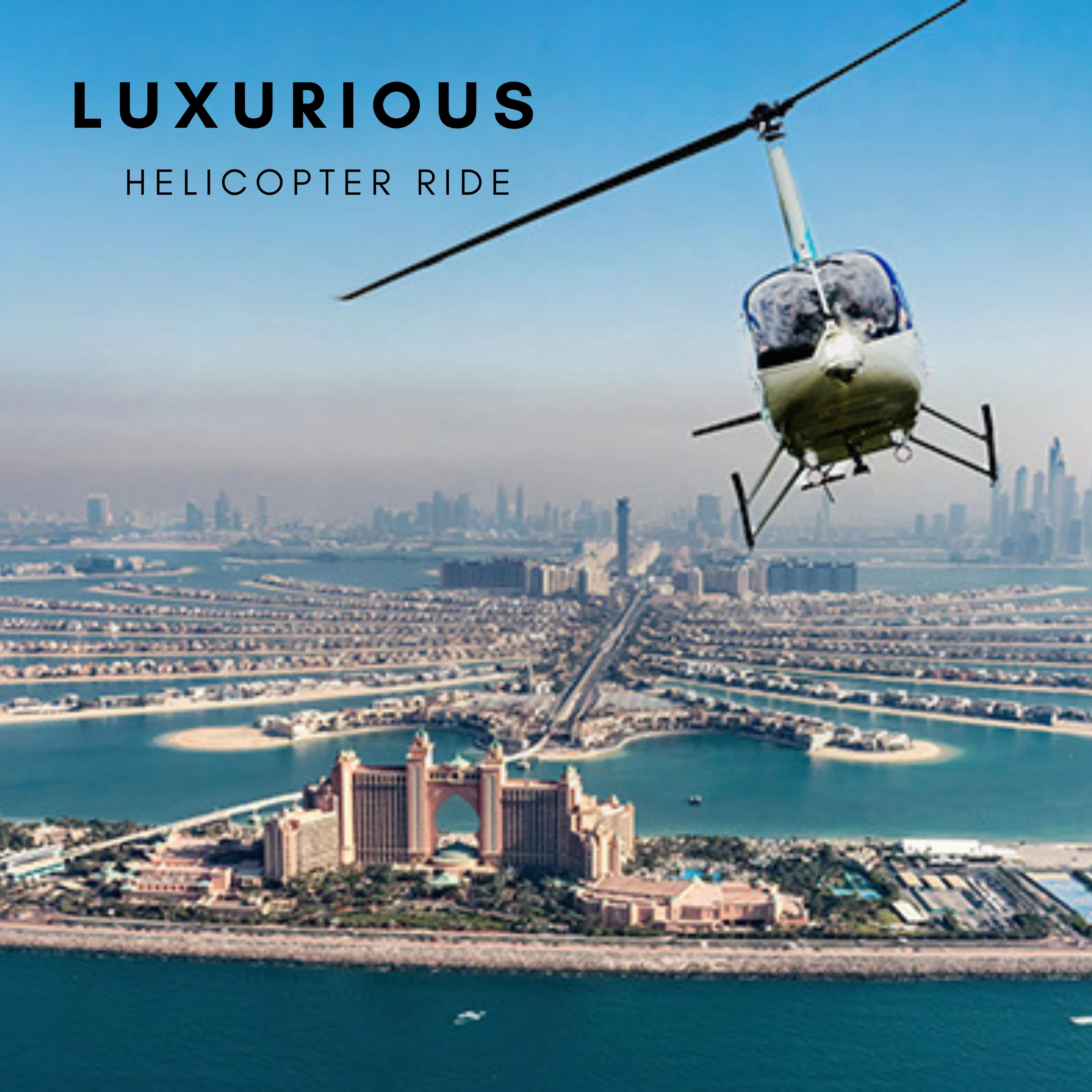 HELICOPTER RIDE IN DUBAI