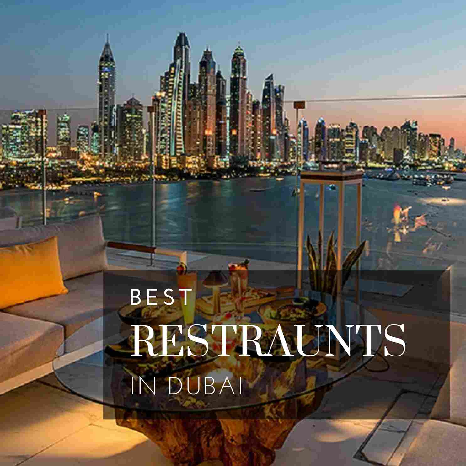 BEST RESTAURANTS IN DUBAI