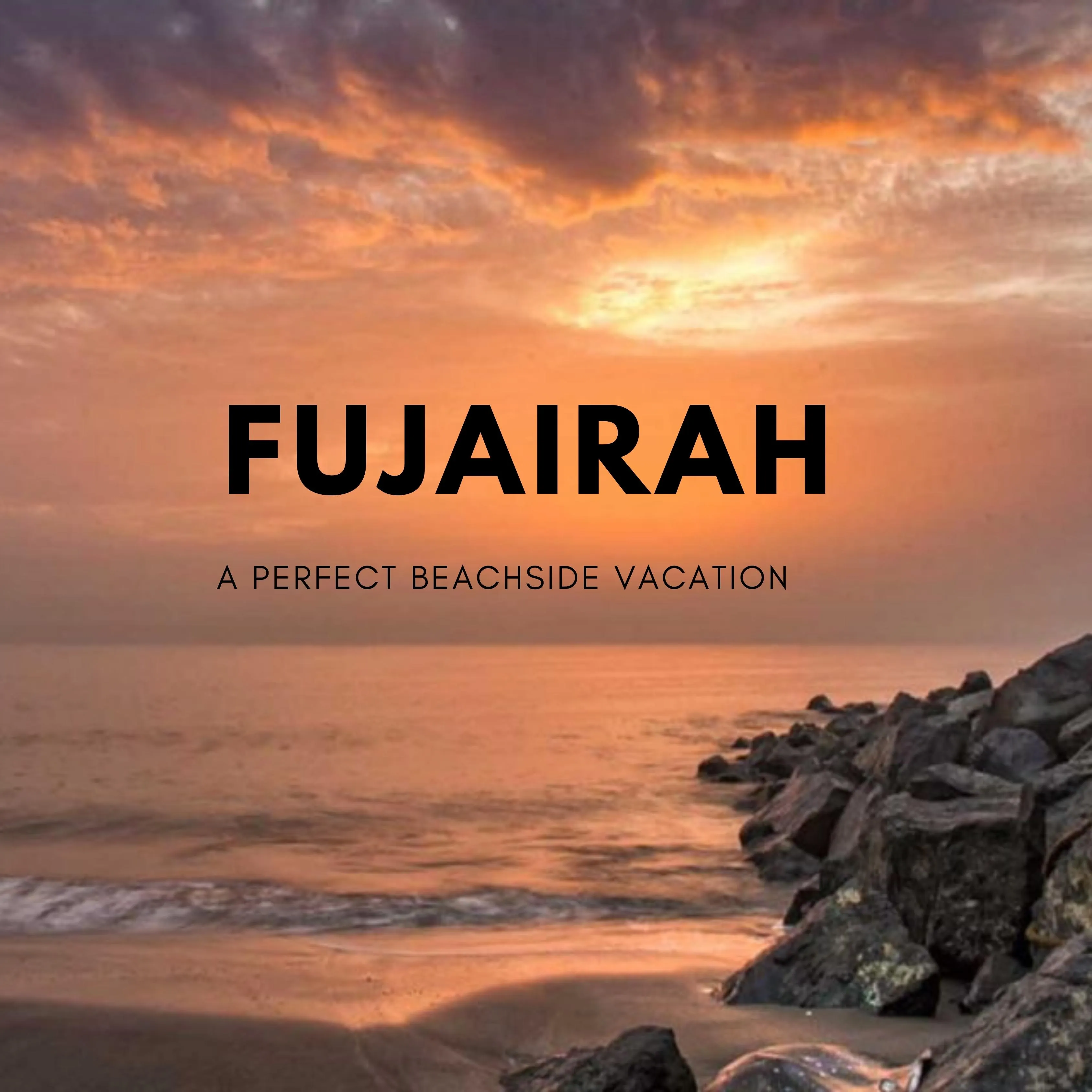 LIST OF TOP BEACHES IN FUJAIRAH