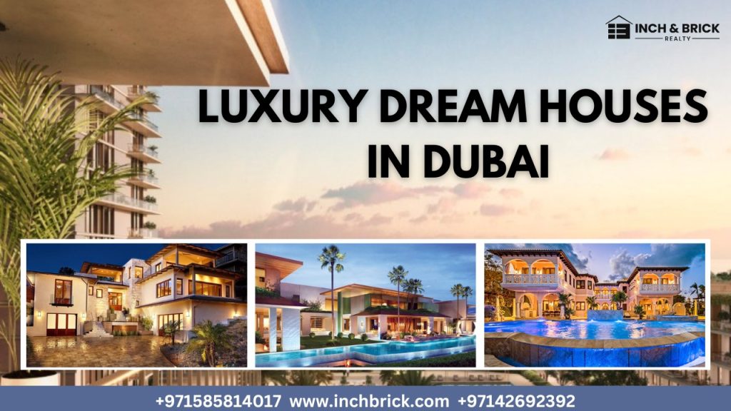 Dream Home In Dubai