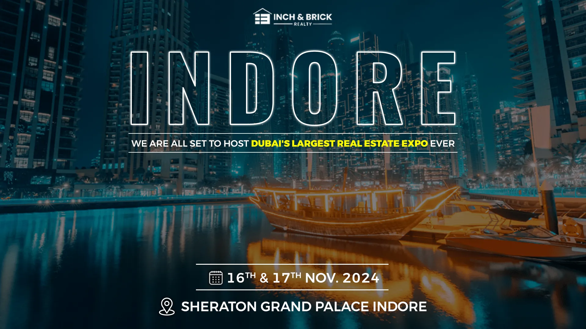 Dubai Property Expo in Indore by Inchbrick Realty