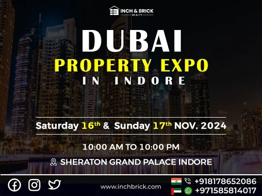 dubai real estate expo in Indore by Inchbrick Realty