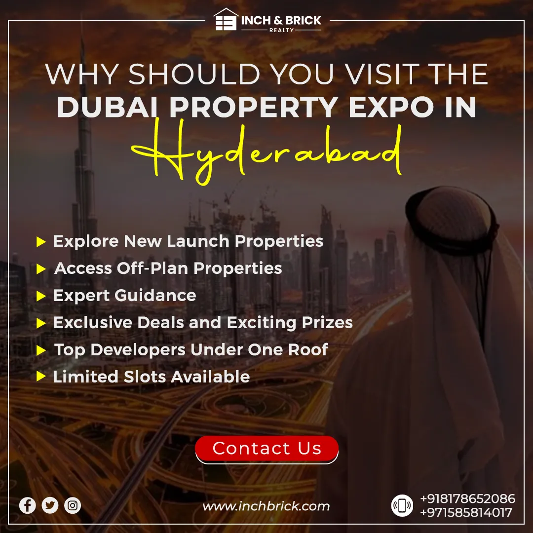 Dubai Property Expo in Hyderabad - inchbrick realty