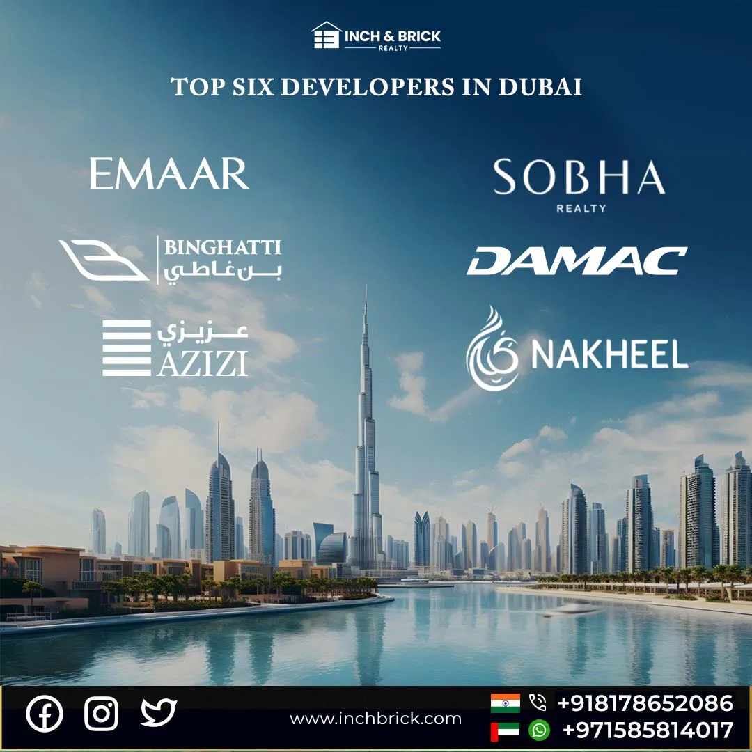top six developer in Dubai  - Inchbrick Realty