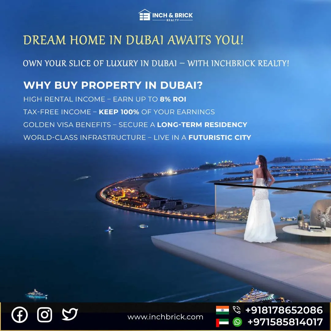 Indians prefer to Invest in Dubai by Inchbrick Realty